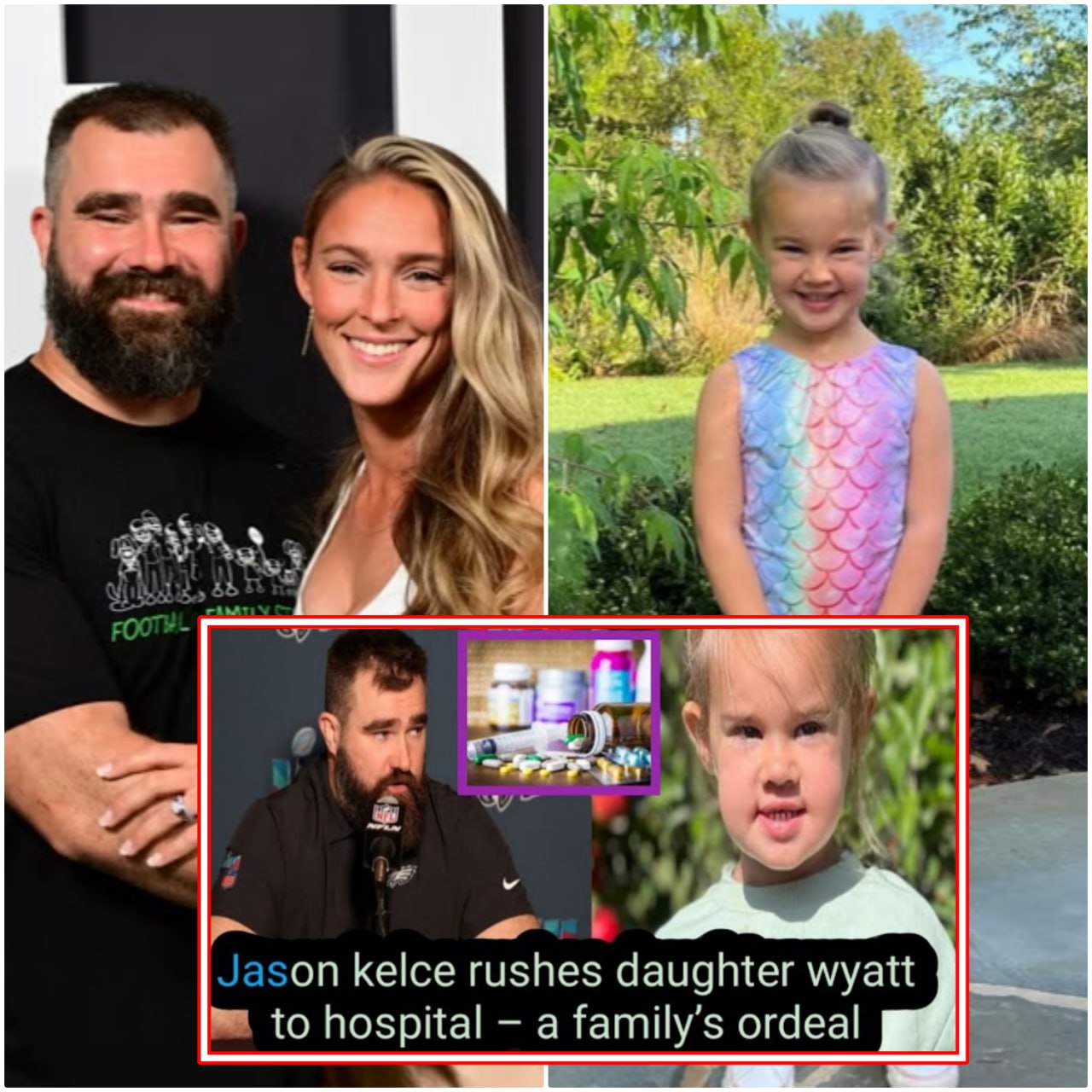 Jason Kelce rushed daughter Wyatt in the hospital as she consumed a