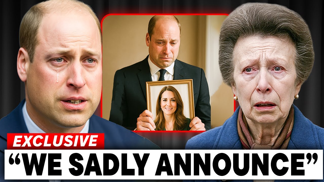 "Breaking: Princess Anne and Prince William Reveal Heartbreaking Update