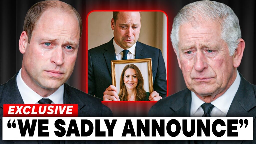 Royal Heartbreak: Charles and William Confirm Devastating Update on